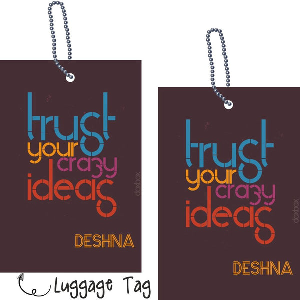 Luggage Tag - Ideas quote